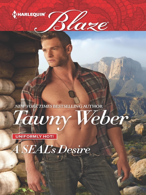 Title details for A SEAL's Desire by Tawny Weber - Available